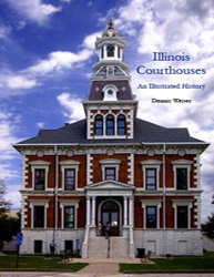 Illinois Courthouses: An Illustrated History
